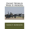 Eight World War II Heroes - Paperback
