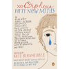 Xo Orpheus: Fifty New Myths - Paperback