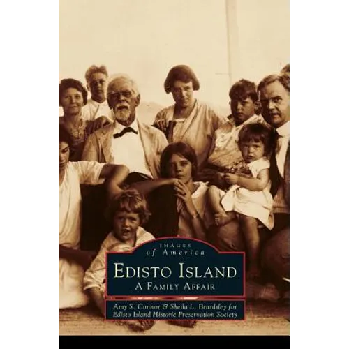 Edisto Island: A Family Affair - Hardcover