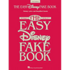 The Easy Disney Fake Book: 100 Songs in the Key of C - Paperback