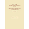 New York Historical Manuscripts: Dutch. Old First Dutch Reformed Church of Brooklyn, New York. First Book of Records, 1600-1752 - Paperback