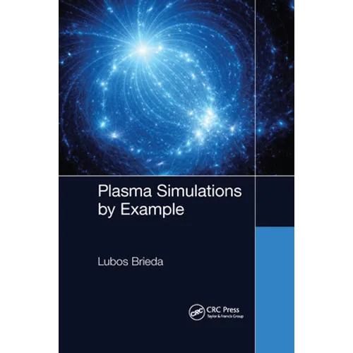 Plasma Simulations by Example - Paperback
