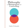 Philosophy in Management and Counselling - Paperback