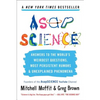 Asapscience: Answers to the World's Weirdest Questions, Most Persistent Rumors, and Unexplained Phenomena - Paperback