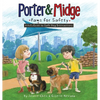 Porter and Midge: Paws for Safety: A Kid's Guide to Safe Dog Interactions - Hardcover