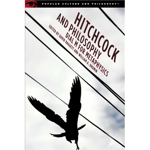 Hitchcock and Philosophy: Dial M for Metaphysics - Paperback