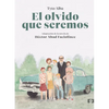 El Olvido Que Seremos (Novela Gràfica) / Memories of My Father. Graphic Novel - Hardcover