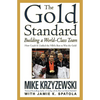 The Gold Standard: Building a World-Class Team - Paperback
