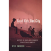 Good Kids, Bad City: A Story of Race and Wrongful Conviction in America - Paperback