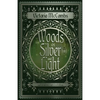 Woods of Silver and Light - Paperback