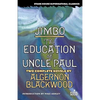 Jimbo / The Education of Uncle Paul - Paperback