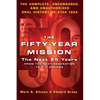 The Fifty-Year Mission: The Next 25 Years: From the Next Generation to J. J. Abrams: The Complete, Uncensored, and Unauthorized Oral History of Star T - Paperback