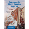 Searching for Harry Chapin's America: Remember When the Music - Hardcover