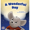 A Wonderful Day: Children's Gratitude Book - Hardcover