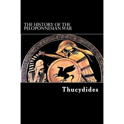 The History of the Peloponnesian War - Paperback