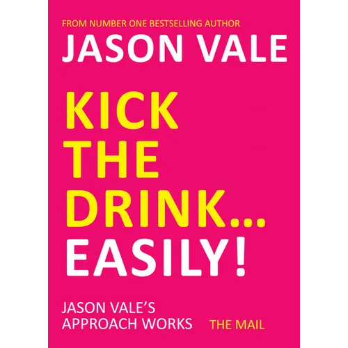 Kick the Drink...Easily! - Paperback