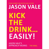 Kick the Drink...Easily! - Paperback