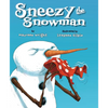 Sneezy the Snowman - Paperback