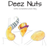 Deez Nuts - Hardcover