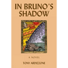 In Bruno's Shadow: Volume 56 - Paperback