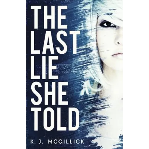 The Last Lie She Told - Paperback