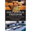 Educational Freedom: Remembering Andrew Coulson - Debating His Ideas - Paperback