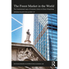 The Freest Market in the World: The Constitutional Logic of Economic Liberty in China's Hong Kong - Paperback