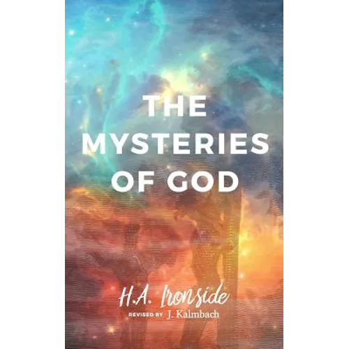 The Mysteries of God, Revised Edition - Paperback