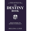 The Destiny Book: Rediscovering the Mother of Spirituality - Hardcover