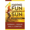 Having Fun Under The Sun: A Study of Ecclesiastes - Paperback