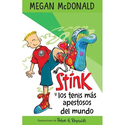 Stink Y Los Tenis Más Apestosos del Mundo/ Stink and the World's Worst Super-Stinky Sneakers - Paperback