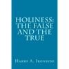 Holiness: The False and the True - Paperback