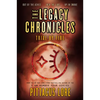 The Legacy Chronicles: Trial by Fire - Paperback