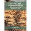 Termites and Heritage Buildings: A Study in Integrated Pest Management - Hardcover