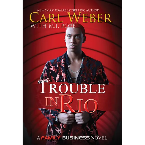 Trouble in Rio: A Family Business Novel - Mass Market Paperbound
