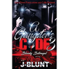 A Gangster's Code 3: Bloody Betrayal - Paperback