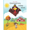 Thanksgiving Activity Book for Kids: Super Fun Thanksgiving Activities, Coloring Pages, Mazes, Brain Games, Word Search, Sudoku Puzzles for kids - Tha - Paperback