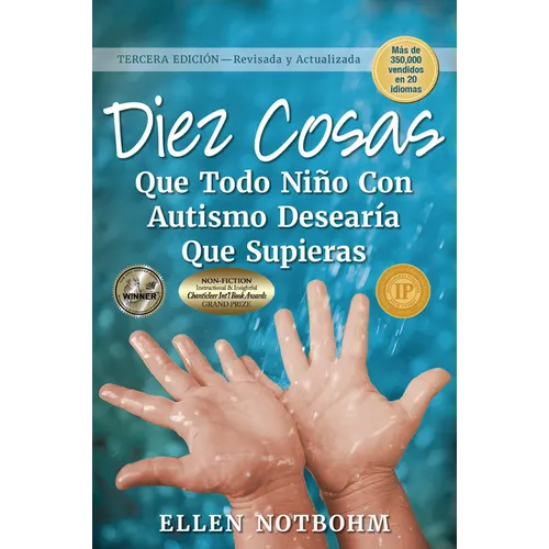 Diez Cosas Que Todo Niño Con Autismo Desearía Que Supieras / Ten Things Every Child with Autism Wishes You Knew - Paperback