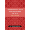 Chinese Domestic Politics and Foreign Policy in the 1970s: Volume 36 - Paperback