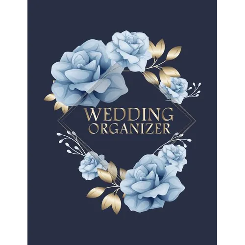 Wedding Organizer: A Keepsake Guest Book For The Bridal Couple On Their Wedding Day - Paperback