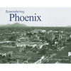 Remembering Phoenix - Paperback