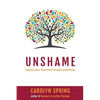 Unshame: Healing trauma-based shame through psychotherapy - Paperback