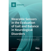 Wearable Sensors in the Evaluation of Gait and Balance in Neurological Disorders - Hardcover
