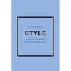Little Guides to Style III: A Historical Review of Four Fashion Icons - Hardcover