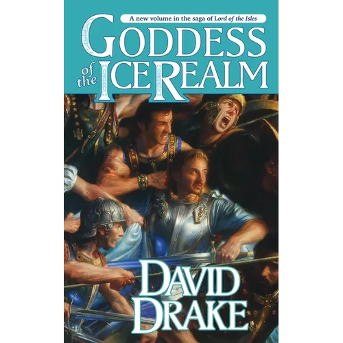 Goddess of the Ice Realm: The Fifth Book in the Epic Saga of 'Lord of the Isles' - Paperback
