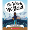 For Which We Stand: How Our Government Works and Why It Matters - Hardcover