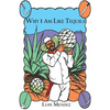 Why I Am Like Tequila - Paperback