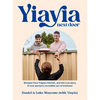 Yiayia Next Door: Recipes from Yiayia's Kitchen, and the True Story of One Woman's Incredible Act of Kindness - Paperback