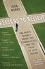 Reasons to Believe: One Man's Journey Among the Evangelicals and the Faith He Left Behind - Paperback