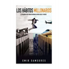 Los Habitos Millonarios: La Pequeña Pero Gran Diferencia entre Ricos y Pobres - Paperback